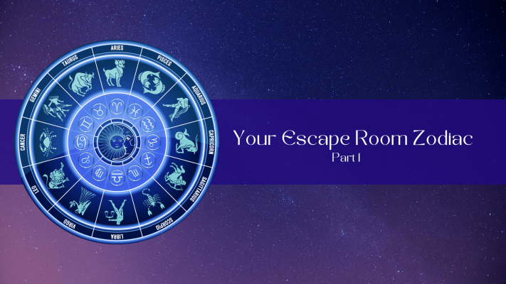 Your Escape Room Zodiac Part 1