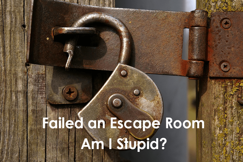 failed escape room